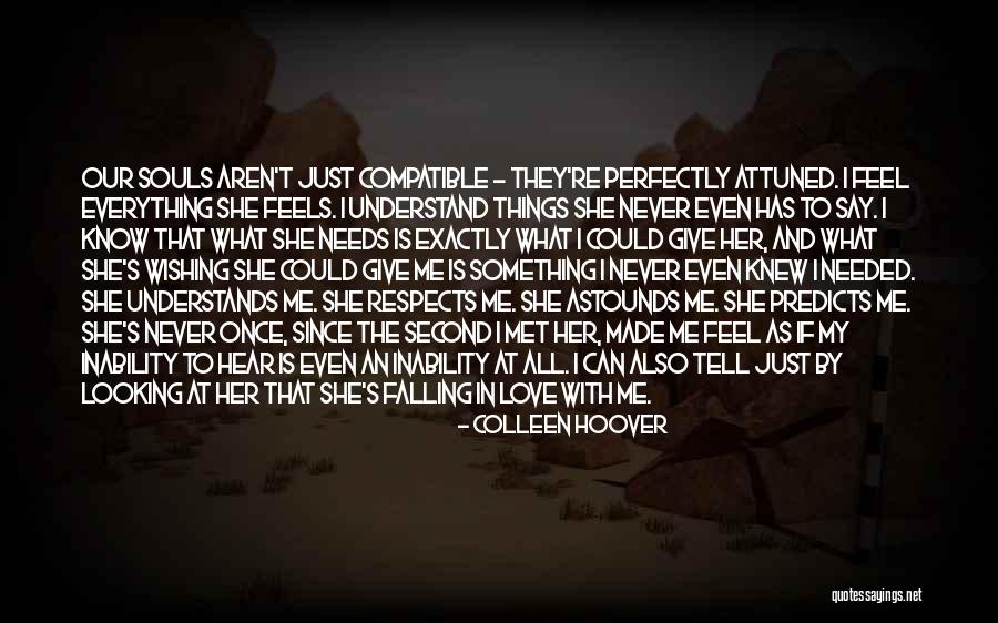 Compatible Love Quotes By Colleen Hoover