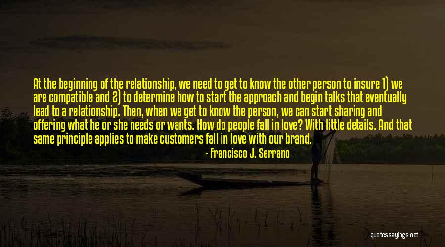 Compatible Love Quotes By Francisco J. Serrano