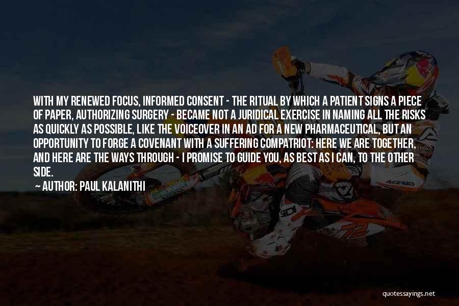 Compatriot Quotes By Paul Kalanithi
