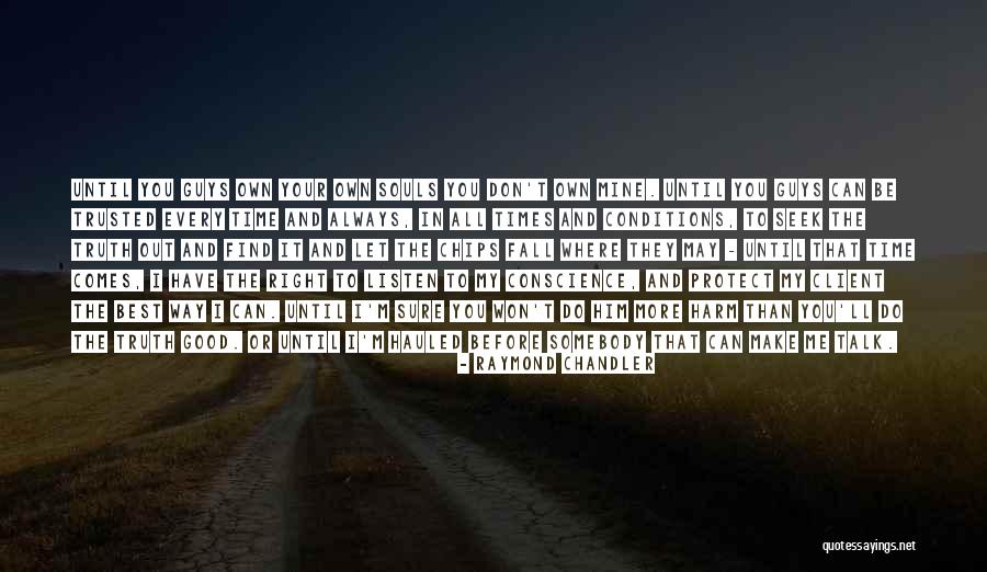 Compayaso Quotes By Raymond Chandler Compayaso Quotes By Raymond Chandler