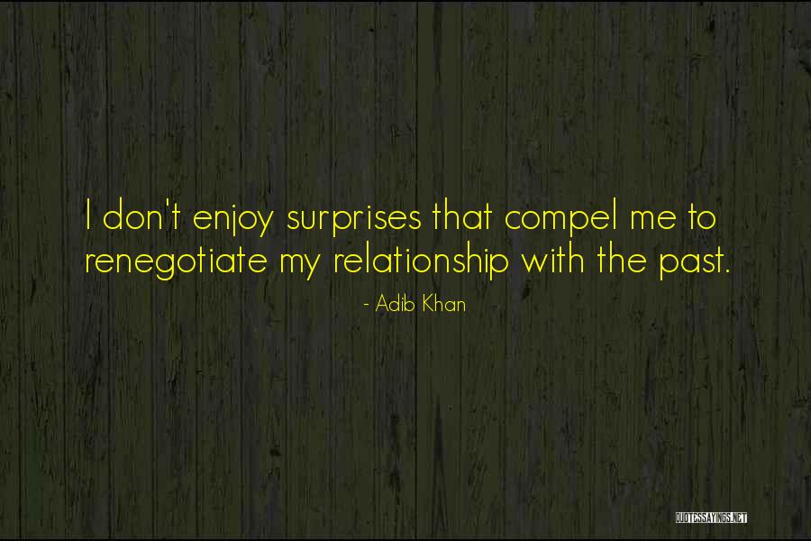 Compel Quotes By Adib Khan Compel Quotes By Adib Khan