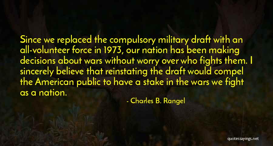 Compel Quotes By Charles B. Rangel Compel Quotes By Charles B. Rangel