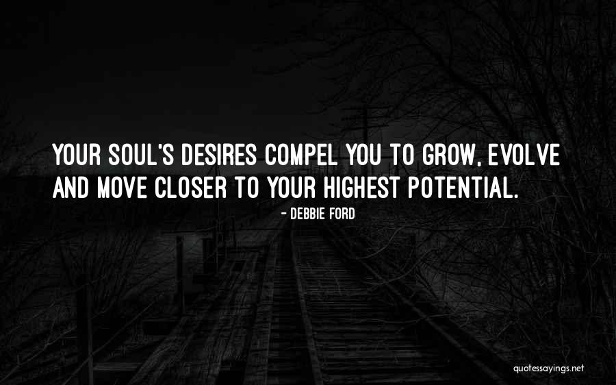 Compel Quotes By Debbie Ford Compel Quotes By Debbie Ford