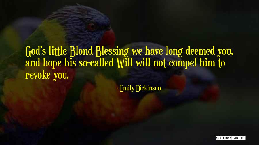 Compel Quotes By Emily Dickinson Compel Quotes By Emily Dickinson
