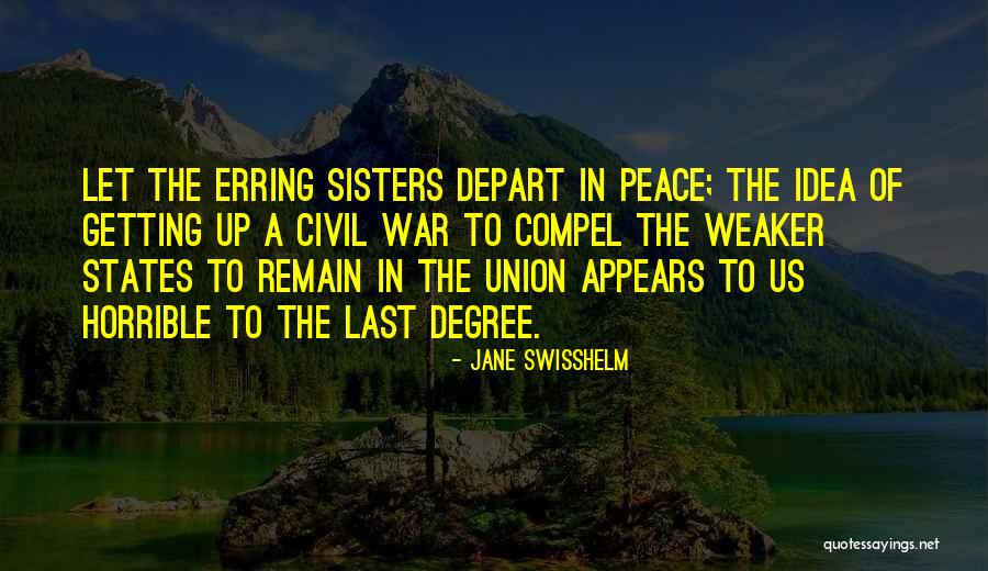 Compel Quotes By Jane Swisshelm Compel Quotes By Jane Swisshelm