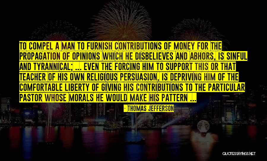 Compel Quotes By Thomas Jefferson Compel Quotes By Thomas Jefferson