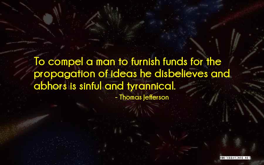 Compel Quotes By Thomas Jefferson Compel Quotes By Thomas Jefferson