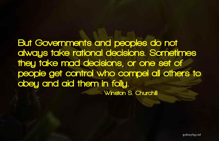 Compel Quotes By Winston S. Churchill Compel Quotes By Winston S. Churchill