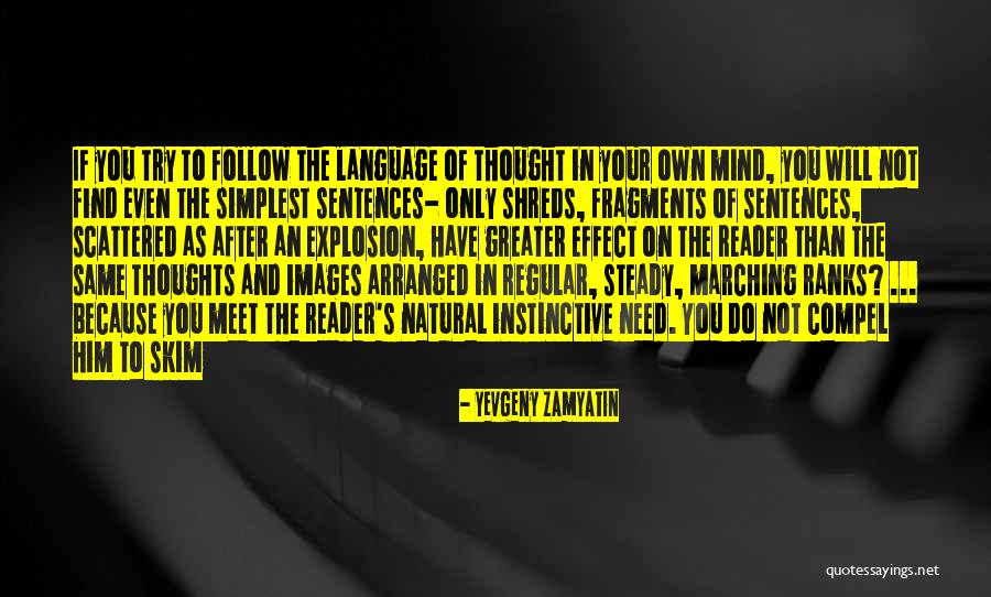 Compel Quotes By Yevgeny Zamyatin Compel Quotes By Yevgeny Zamyatin