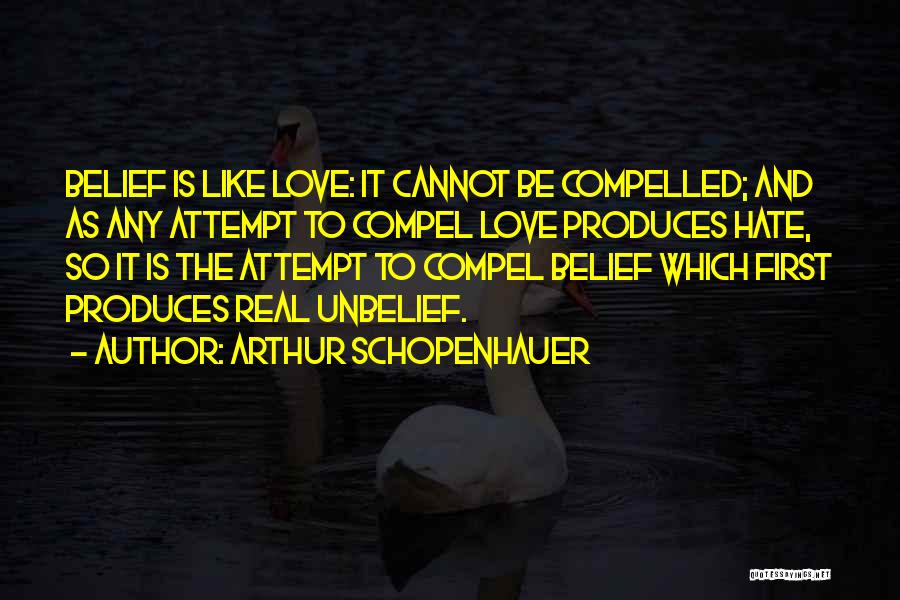 Compelled Love Quotes By Arthur Schopenhauer