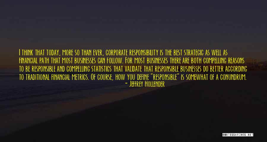 Compelling Define Quotes By Jeffrey Hollender Compelling Define Quotes By Jeffrey Hollender