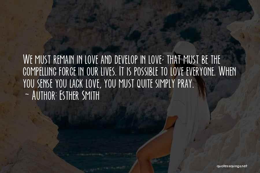 Compelling Love Quotes By Esther Smith