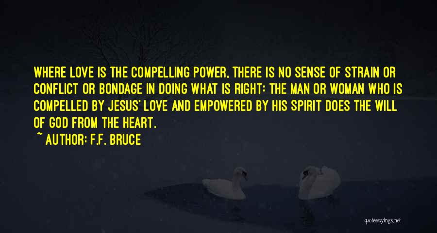 Compelling Love Quotes By F.F. Bruce