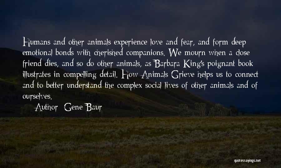 Compelling Love Quotes By Gene Baur