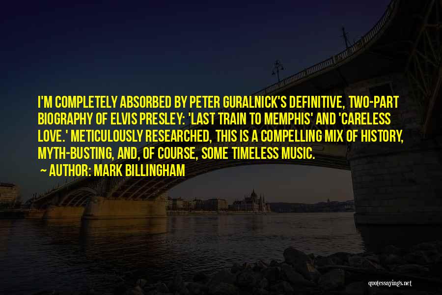 Compelling Love Quotes By Mark Billingham