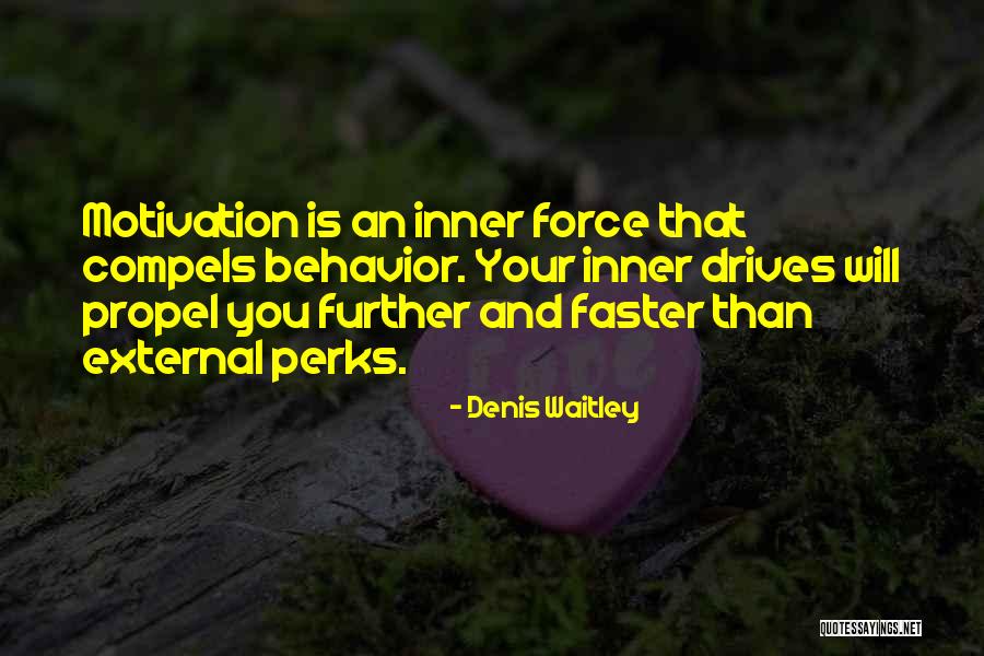 Compels You Quotes By Denis Waitley Compels You Quotes By Denis Waitley