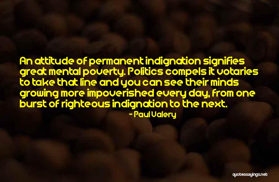Compels You Quotes By Paul Valery Compels You Quotes By Paul Valery