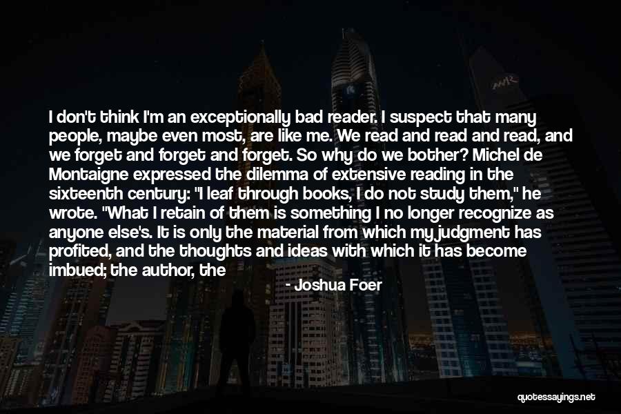 Compensate For Weakness Quotes By Joshua Foer Compensate For Weakness Quotes By Joshua Foer