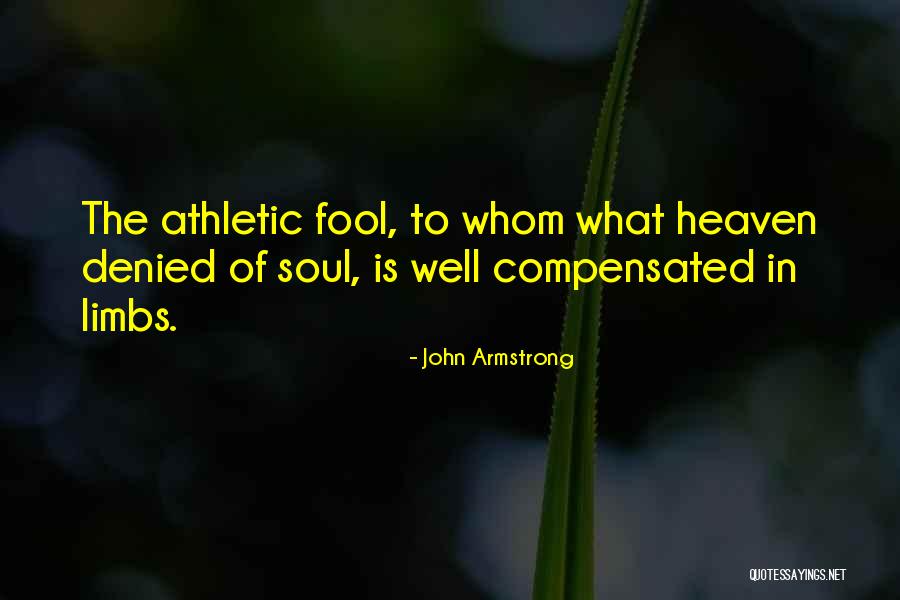 Compensated Quotes By John Armstrong Compensated Quotes By John Armstrong