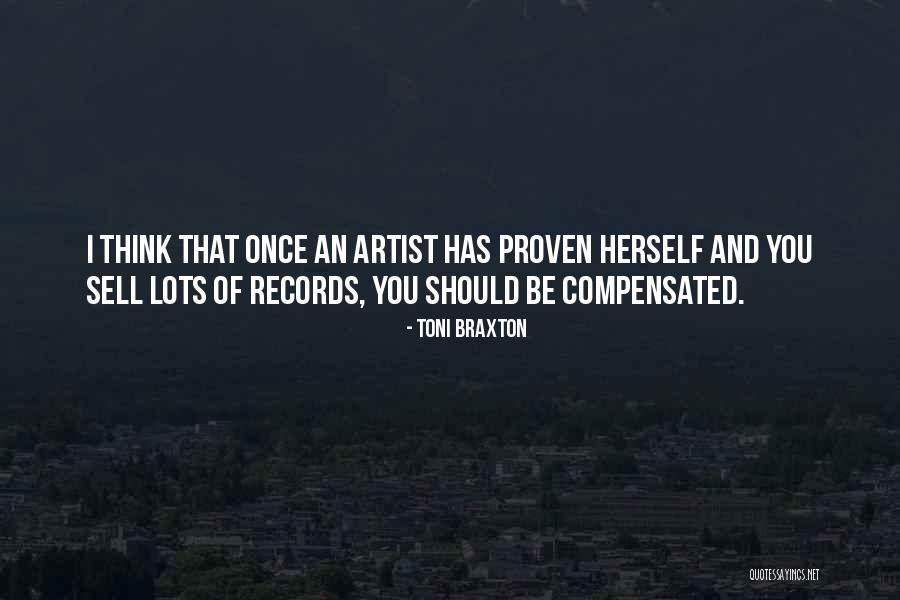 Compensated Quotes By Toni Braxton Compensated Quotes By Toni Braxton