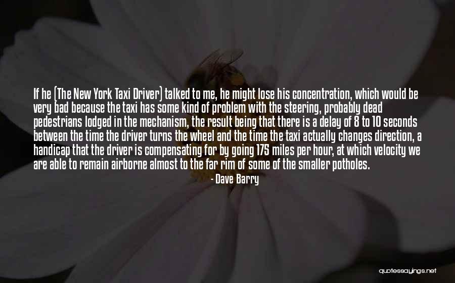 Compensating For Something Quotes By Dave Barry Compensating For Something Quotes By Dave Barry