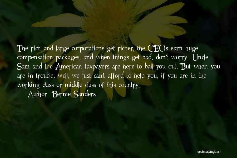 Compensation Quotes By Bernie Sanders