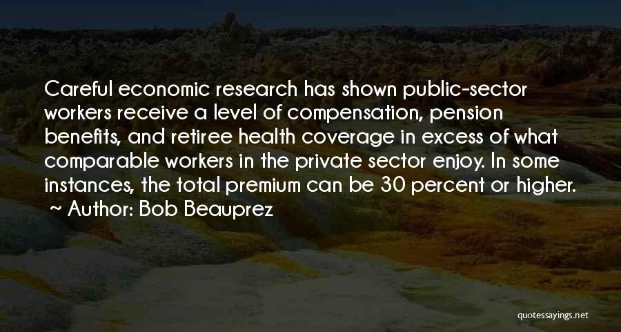 Compensation Quotes By Bob Beauprez