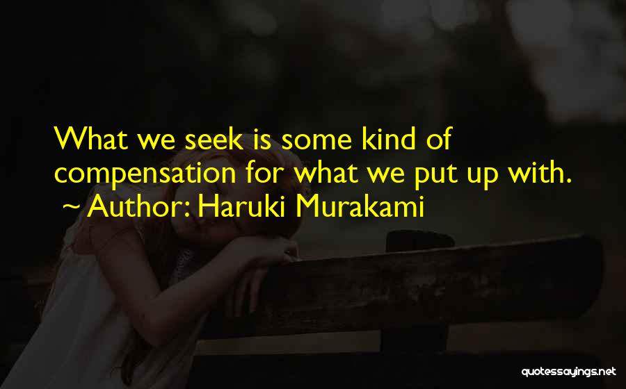 Compensation Quotes By Haruki Murakami