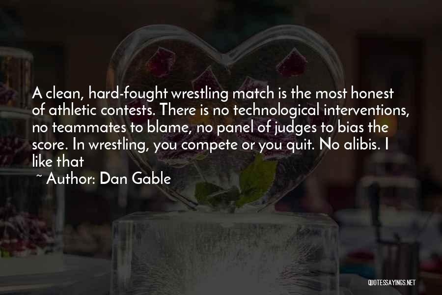 Compete Hard Quotes By Dan Gable