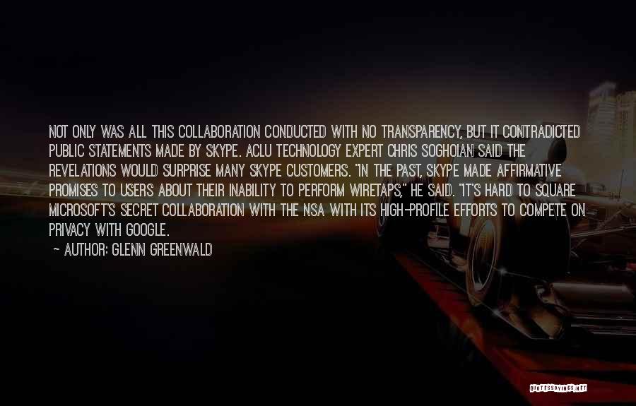 Compete Hard Quotes By Glenn Greenwald