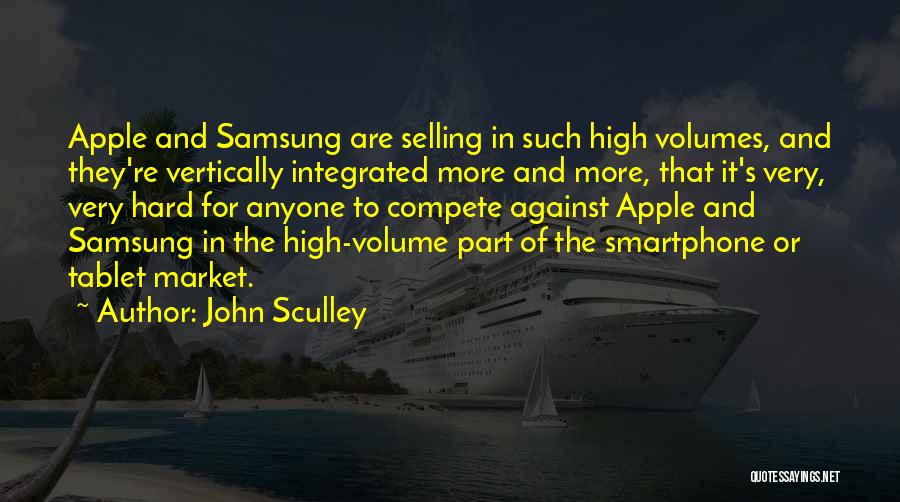 Compete Hard Quotes By John Sculley