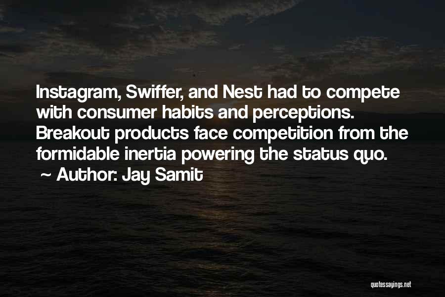 Compete Instagram Quotes By Jay Samit