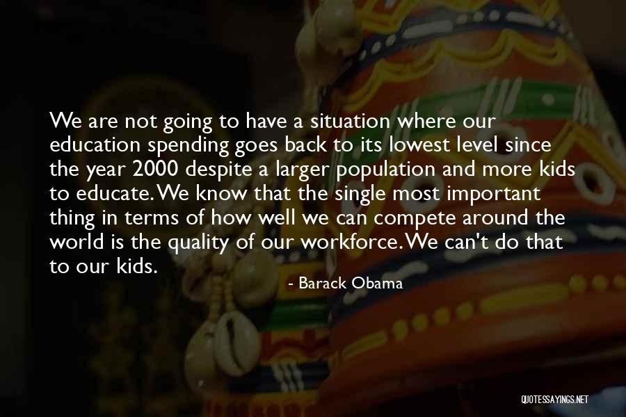 Compete Level Quotes By Barack Obama Compete Level Quotes By Barack Obama