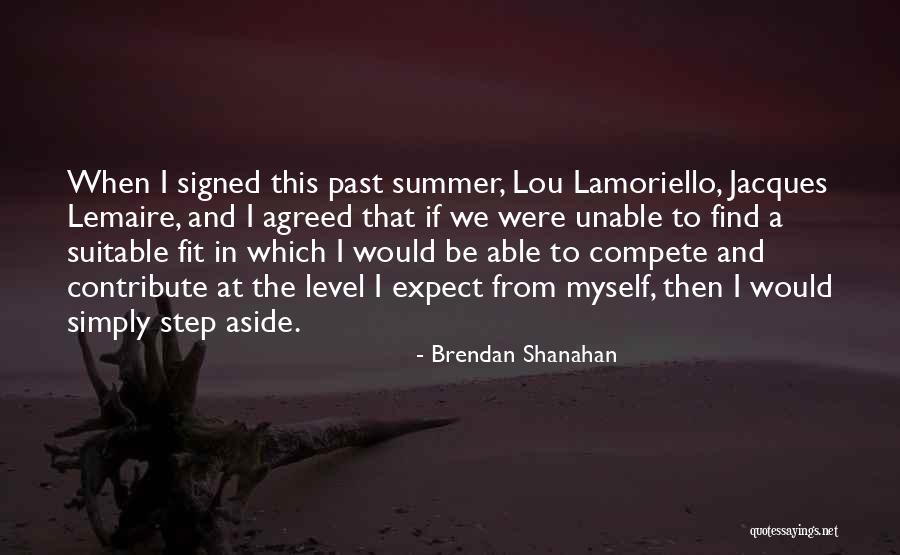 Compete Level Quotes By Brendan Shanahan Compete Level Quotes By Brendan Shanahan