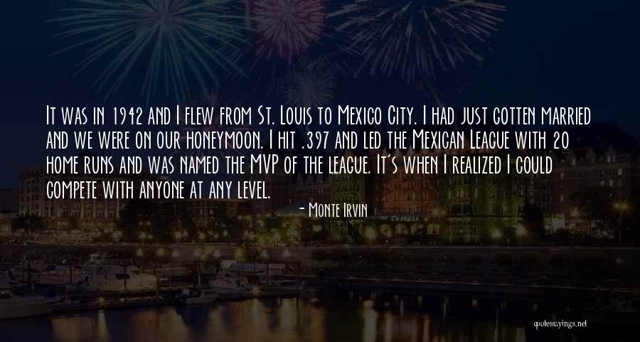 Compete Level Quotes By Monte Irvin Compete Level Quotes By Monte Irvin