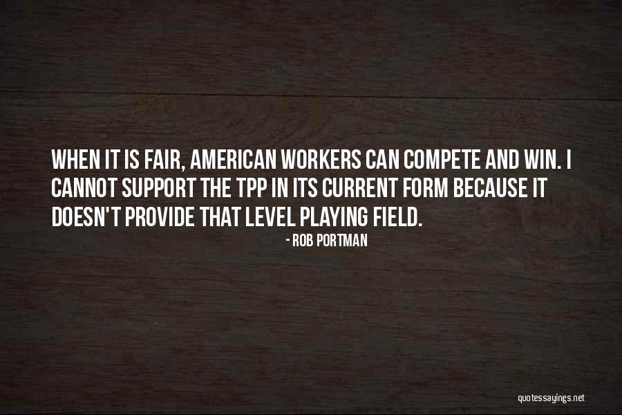 Compete Level Quotes By Rob Portman Compete Level Quotes By Rob Portman