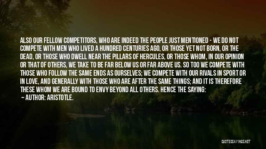 Compete Love Quotes By Aristotle.