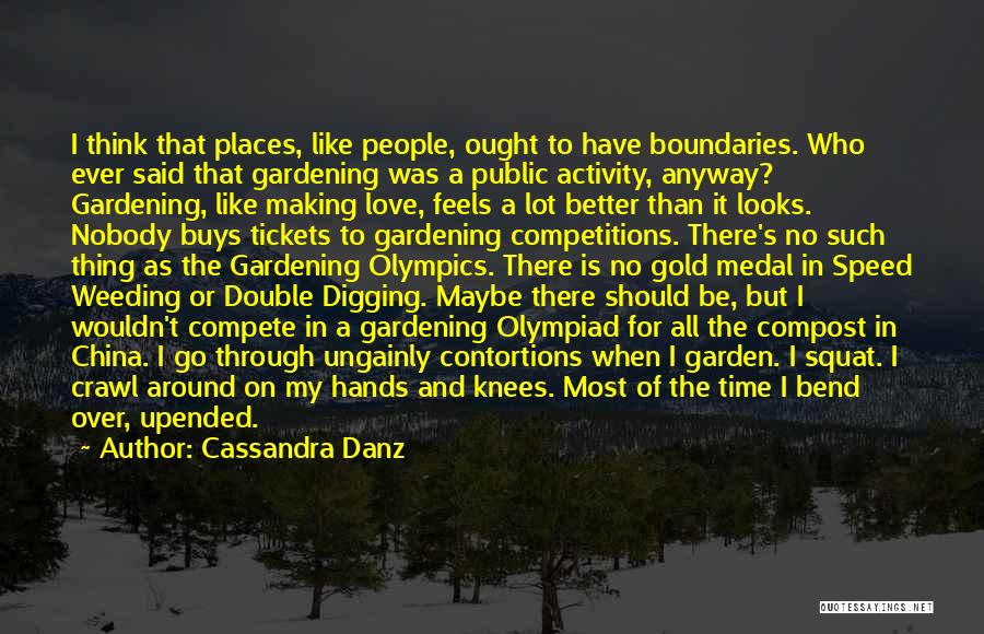 Compete Love Quotes By Cassandra Danz