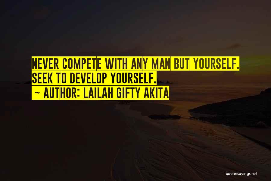 Compete Love Quotes By Lailah Gifty Akita