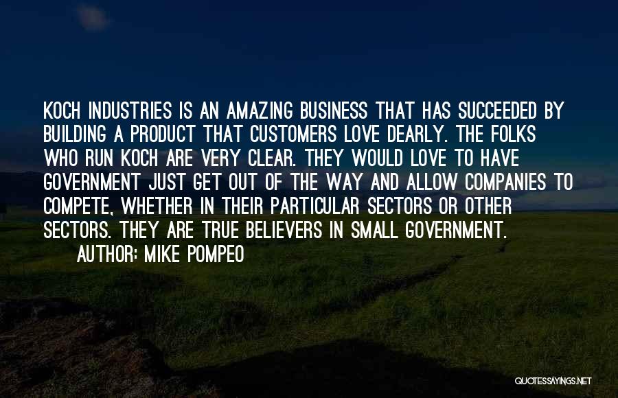 Compete Love Quotes By Mike Pompeo