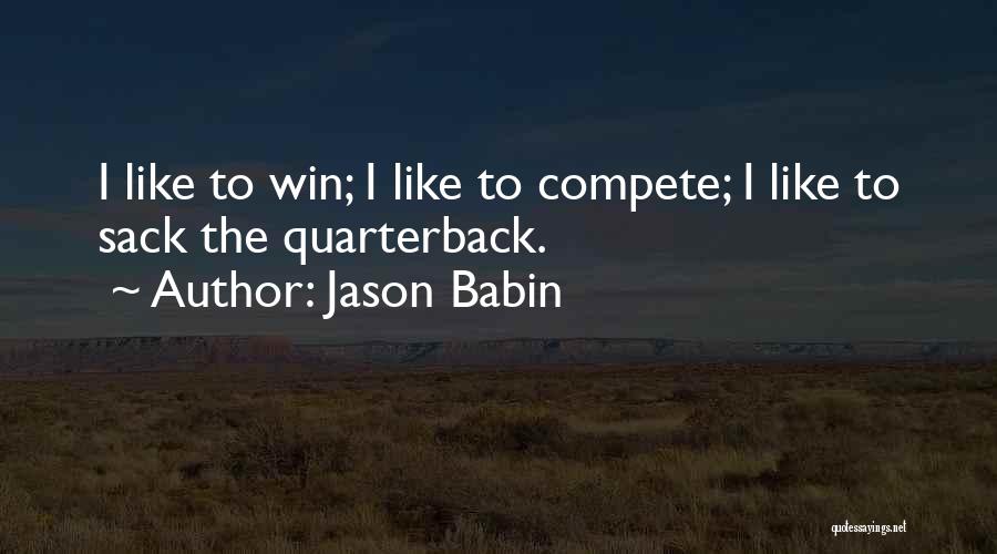 Compete To Win Quotes By Jason Babin