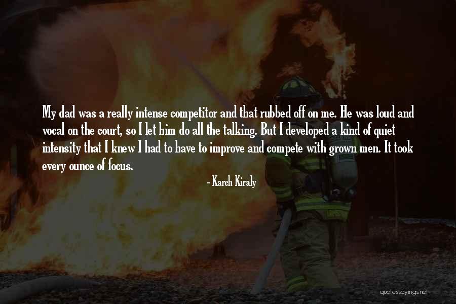 Compete With Me Quotes By Karch Kiraly Compete With Me Quotes By Karch Kiraly