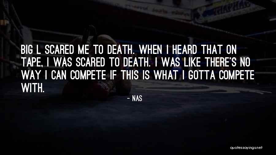 Compete With Me Quotes By Nas Compete With Me Quotes By Nas