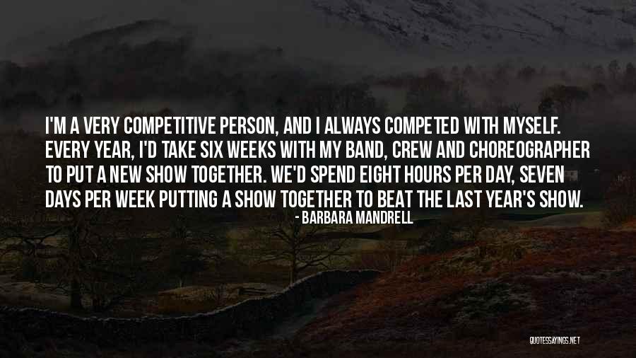 Competed Quotes By Barbara Mandrell Competed Quotes By Barbara Mandrell