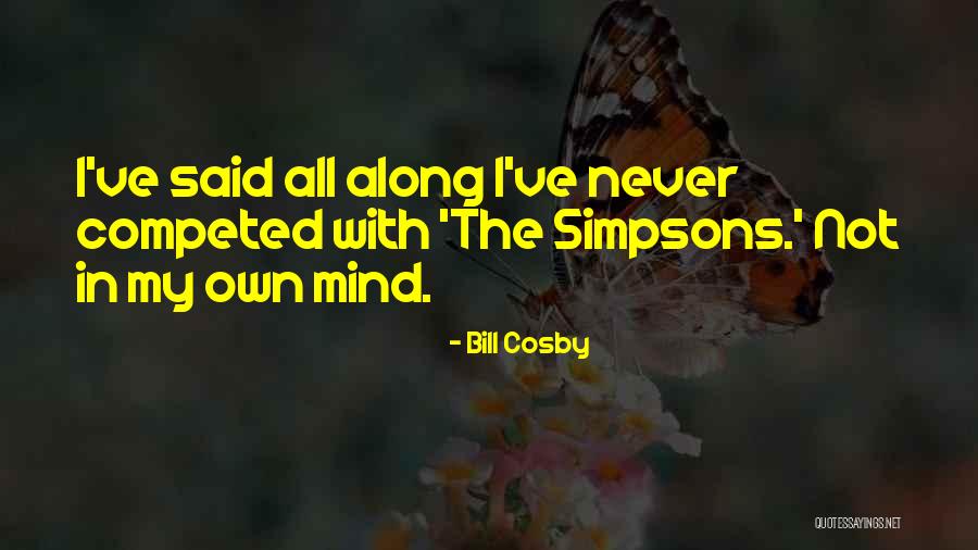 Competed Quotes By Bill Cosby Competed Quotes By Bill Cosby