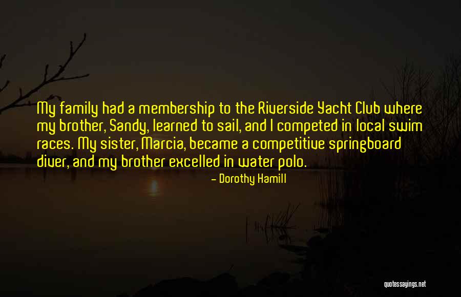 Competed Quotes By Dorothy Hamill Competed Quotes By Dorothy Hamill