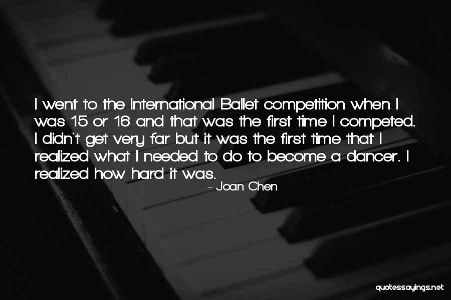 Competed Quotes By Joan Chen Competed Quotes By Joan Chen