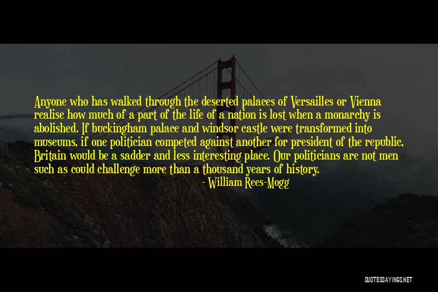 Competed Quotes By William Rees-Mogg Competed Quotes By William Rees-Mogg