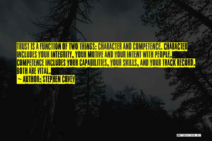 Competence And Character Quotes By Stephen Covey