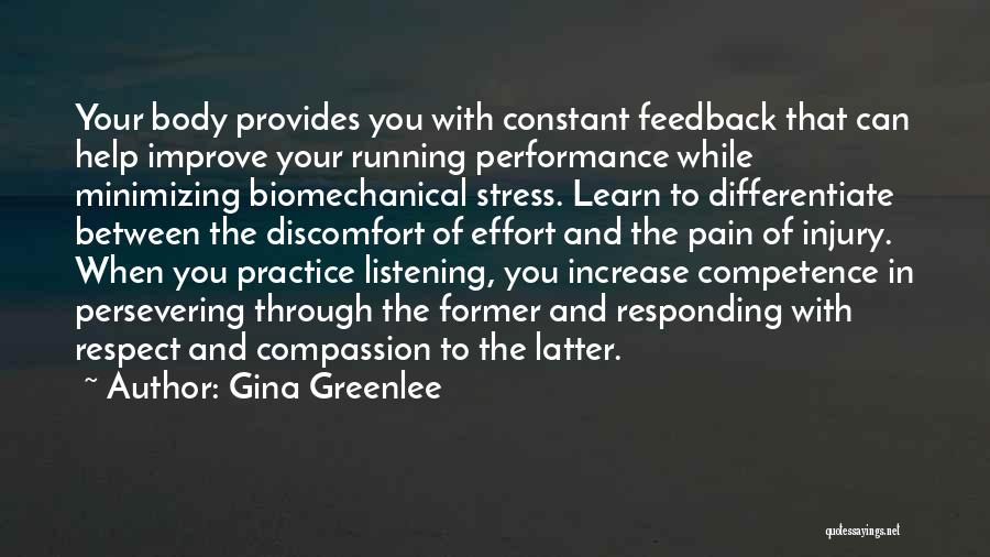 Competence And Performance Quotes By Gina Greenlee